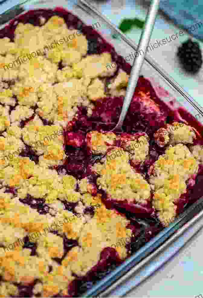 A Bubbling Cobbler, Bursting With Plump Berries And Topped With A Golden Brown Biscuit Crust, Promising A Taste Of Home. Ultimate Fruit Dessert Cookbook: Pies Cobblers Cakes Cookies More (Southern Cooking Recipes)