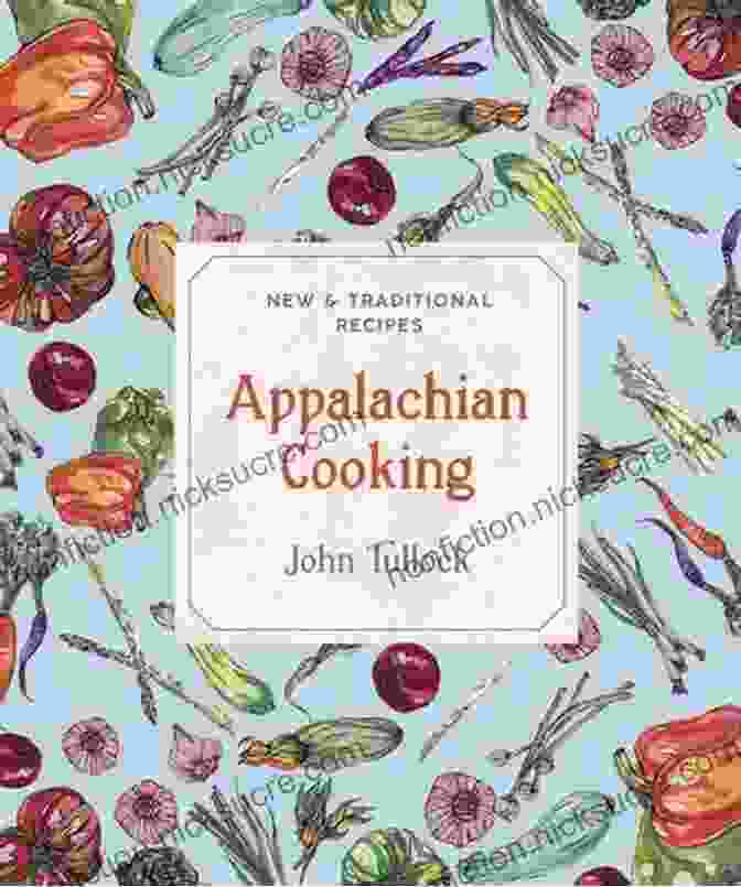 A Lively Cooking Class Where Participants Enthusiastically Learn Traditional Appalachian Recipes From An Experienced Local Cook Victuals: An Appalachian Journey With Recipes