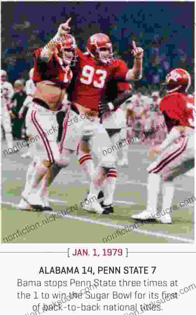 Alabama Crimson Tide Players Celebrate Their Victory In The 1979 Sugar Bowl. Game Of My Life Alabama Crimson Tide: Memorable Stories Of Crimson Tide Football