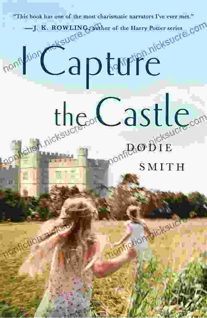 Capture The Castle Deluxe Edition By Dodie Smith With A Young Girl Sitting On A Windowsill Overlooking A Castle I Capture The Castle: Deluxe Edition