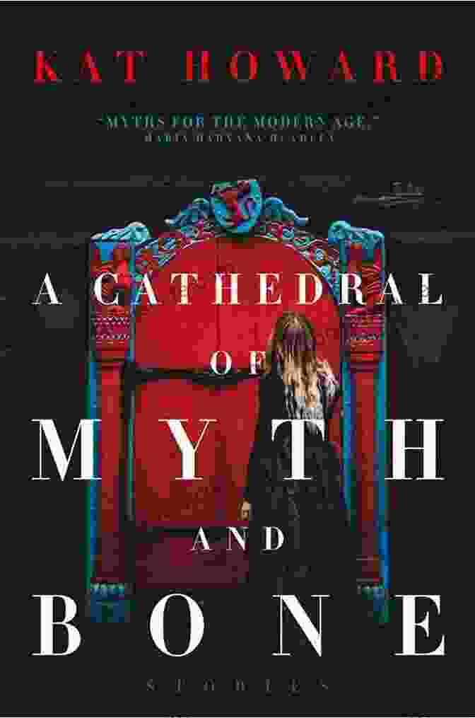 Cathedral Of Myth And Bone Book Cover, Featuring Celaena Sardothien, A Young Woman With Long, Flowing Hair And Piercing Blue Eyes, Standing In Front Of An Ornate Cathedral. A Cathedral Of Myth And Bone: Stories