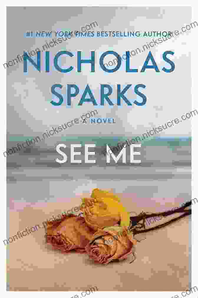 See Me By Nicholas Sparks Book Cover See Me Nicholas Sparks