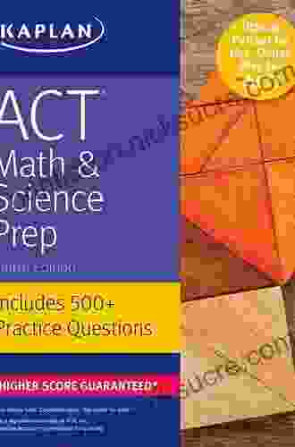 ACT Math Science Prep: Includes 500+ Practice Questions (Kaplan Test Prep)