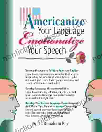 Americanize Your Language And Emotionalize Your Speech