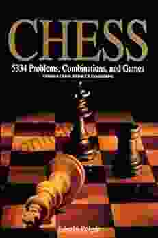 Chess: 5334 Problems Combinations and Games