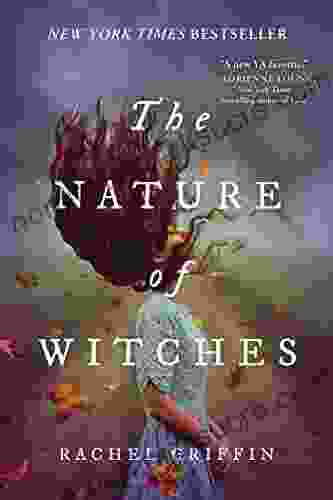 The Nature Of Witches Rachel Griffin