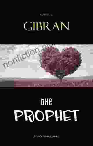 The Prophet Kahlil Gibran