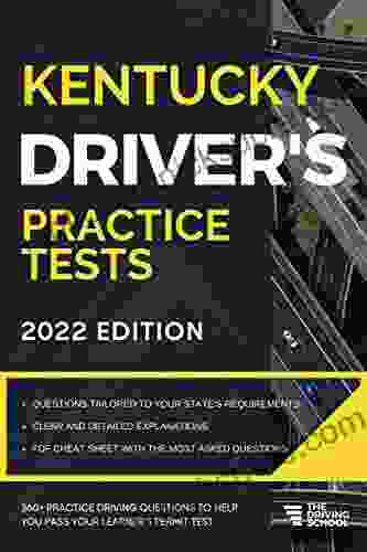 Kentucky Driver S Practice Tests: +360 Driving Test Questions To Help You Ace Your DMV Exam (Practice Driving Tests)