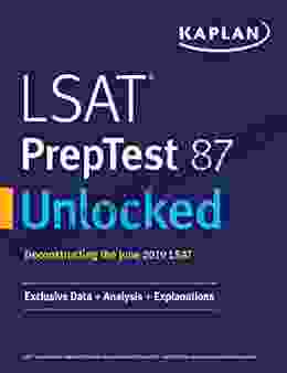 LSAT PrepTest 87 Unlocked (Kaplan Test Prep)