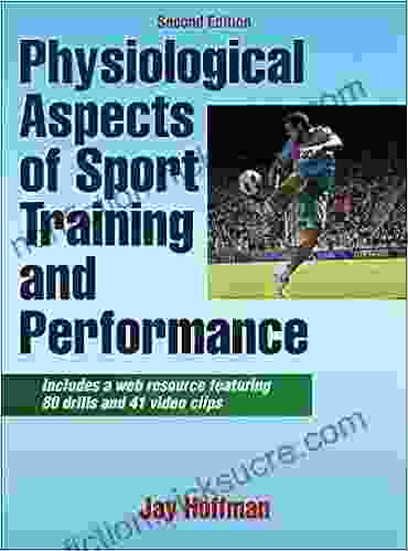 Physiological Aspects Of Sport Training And Performance