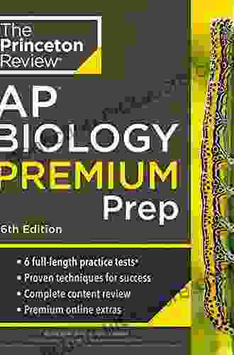 Princeton Review AP Biology Premium Prep 2024: 6 Practice Tests + Complete Content Review + Strategies Techniques (College Test Preparation)