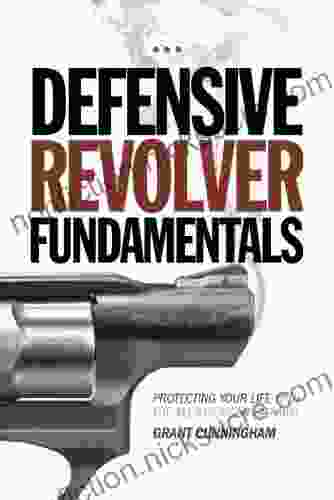 Defensive Revolver Fundamentals: Protecting Your Life With the All American Firearm