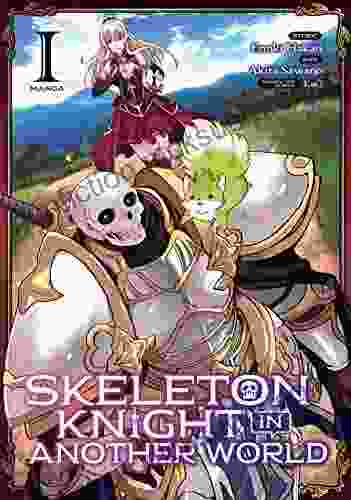 Skeleton Knight In Another World Vol 1