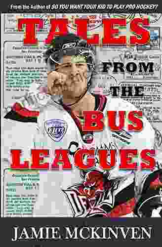 Tales From The Bus Leagues