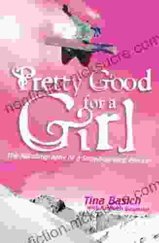 Pretty Good For A Girl: The Autobiography Of A Snowboarding Pioneer