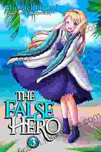 The False Hero Volume 3 Michael Plymel