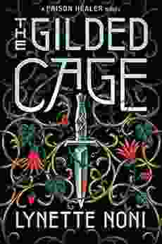 The Gilded Cage (The Prison Healer)