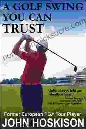 A Golf Swing You Can Trust