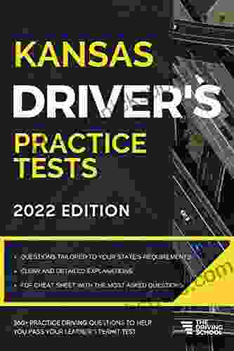 Kansas Driver S Practice Tests: + 360 Driving Test Questions To Help You Ace Your DMV Exam (Practice Driving Tests)