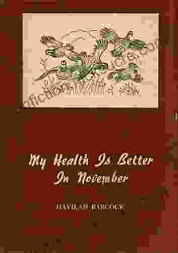 My Health Is Better In November: Thirty Five Stories Of Hunting And Fishing In The South