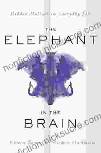 The Elephant In The Brain: Hidden Motives In Everyday Life